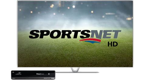 on the shaw network what chanel is sports net 1|how to use shaw sportsnet.